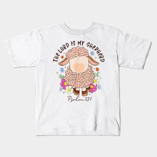 The Lord Is My Shepherd Kids T-Shirt